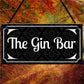 Vintage The Gin Bar Wall Plaque Home Bar Gift Man Cave Signs