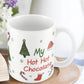My Hot Hot Chocolate Funny Christmas Mug Gift For MUM DAD NAN