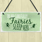 Fairies Sleep Here Garden Fairy Sign Plaque Home Gift Friend