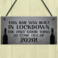 Lockdown Bar Built 2020 Funny Home Bar Sign Man Cave Shed Sign