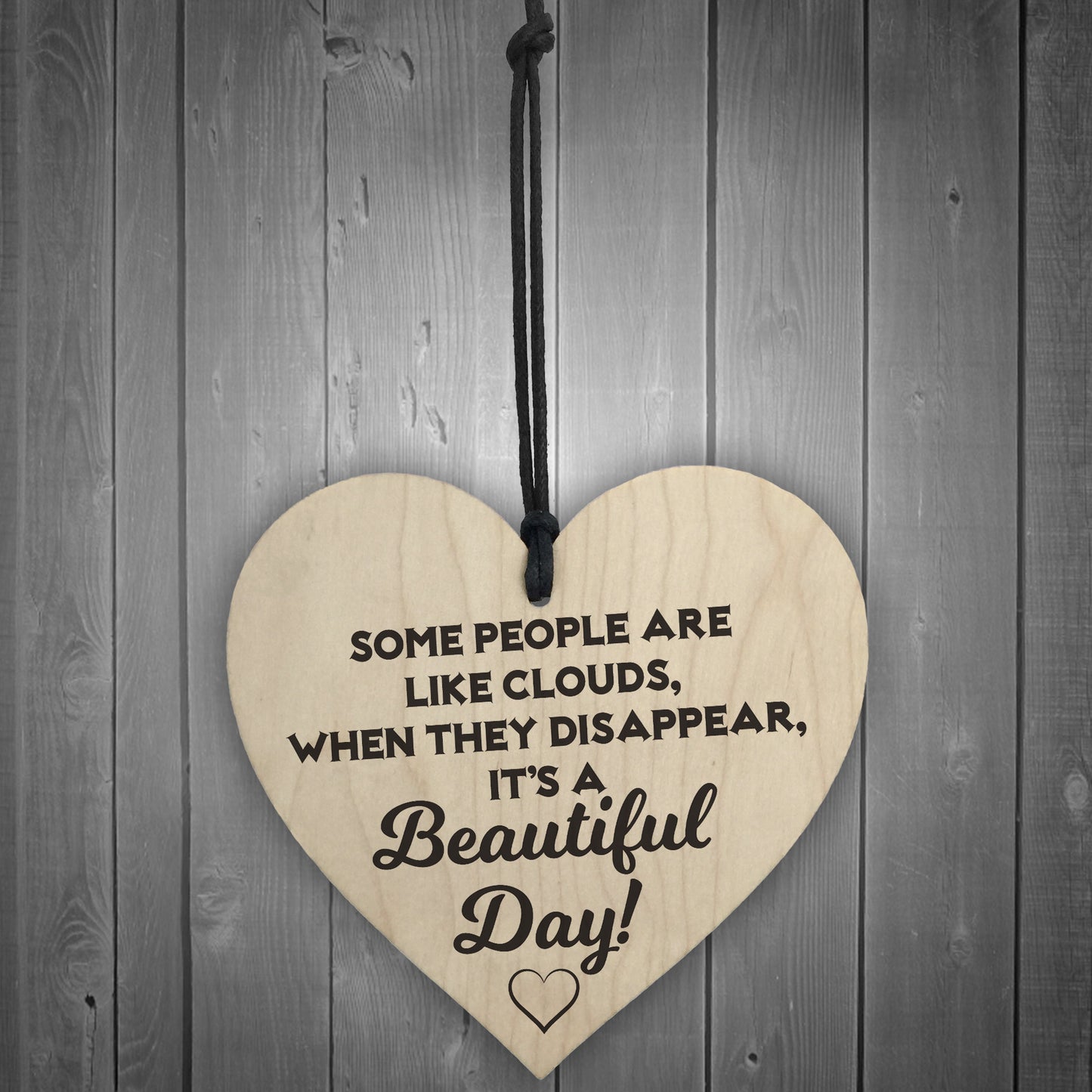 Some People Are Like Clouds Novelty Wooden Hanging Plaque