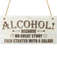 Alcohol Great Stories Novelty Wooden Hanging Plaque Friends Sign