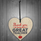 Thank You Teacher Gift Wooden Heart Teaching Assistant Leaving