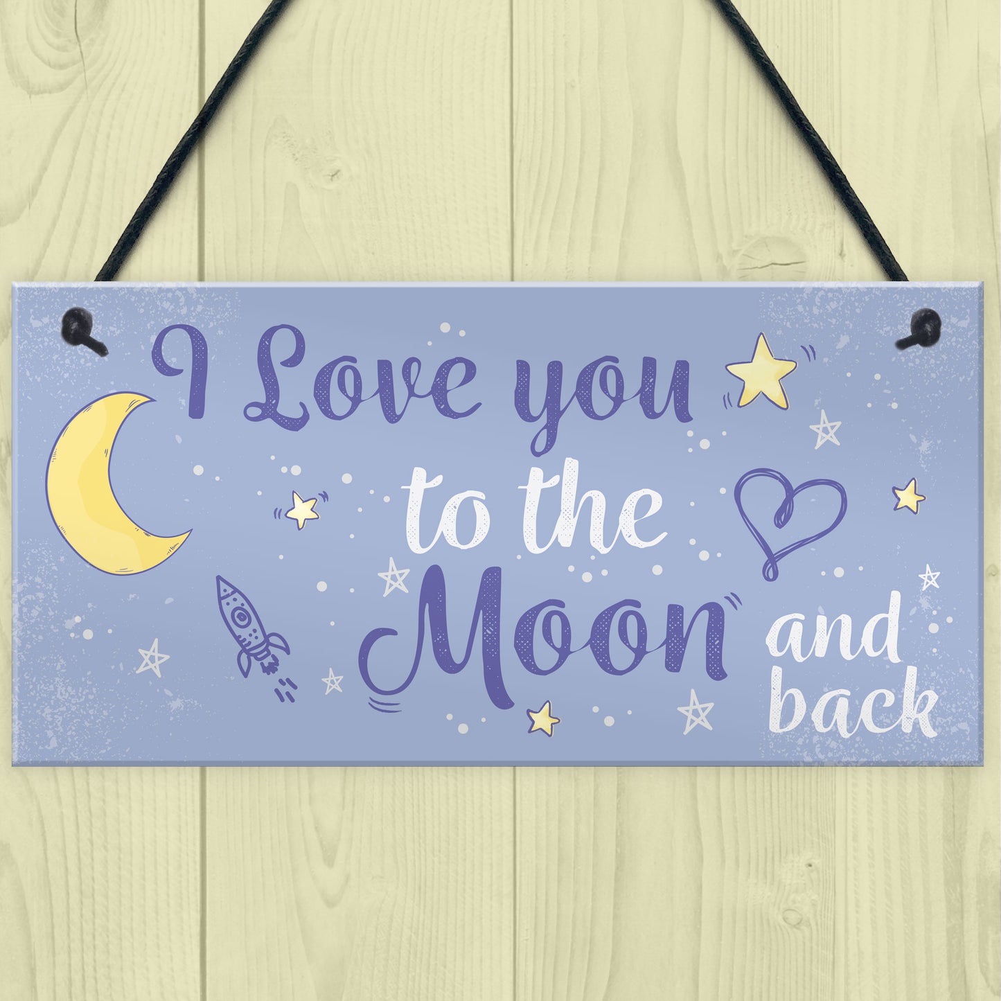 Love You To The Moon And Back Sign Friendship Gift Mum Daddy