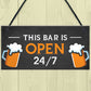 Funny Bar Sign Humour Joke HOME BAR Man Cave Pub Garage Sign