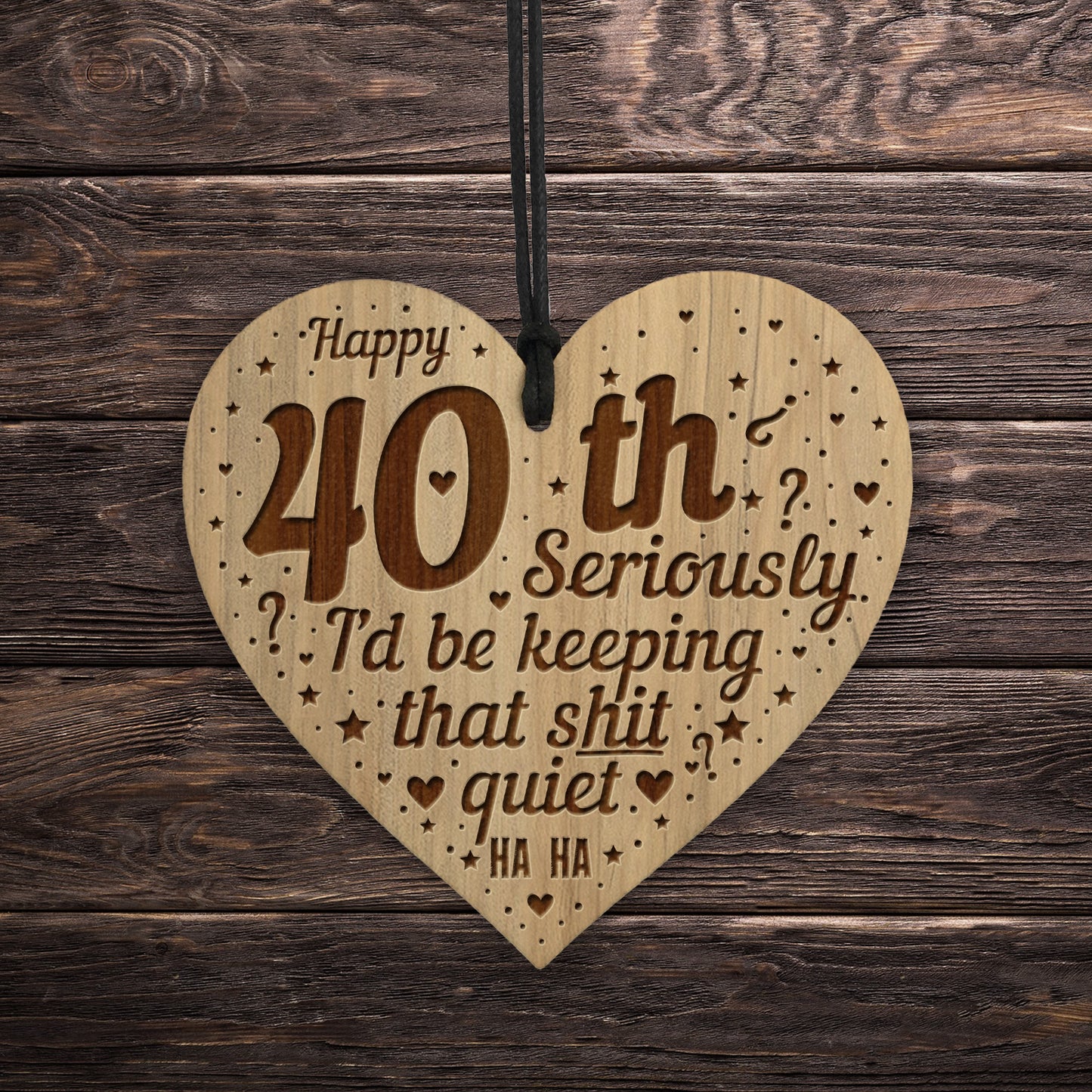 Funny 40th Birthday Card Engraved Heart 40th Birthday Gifts