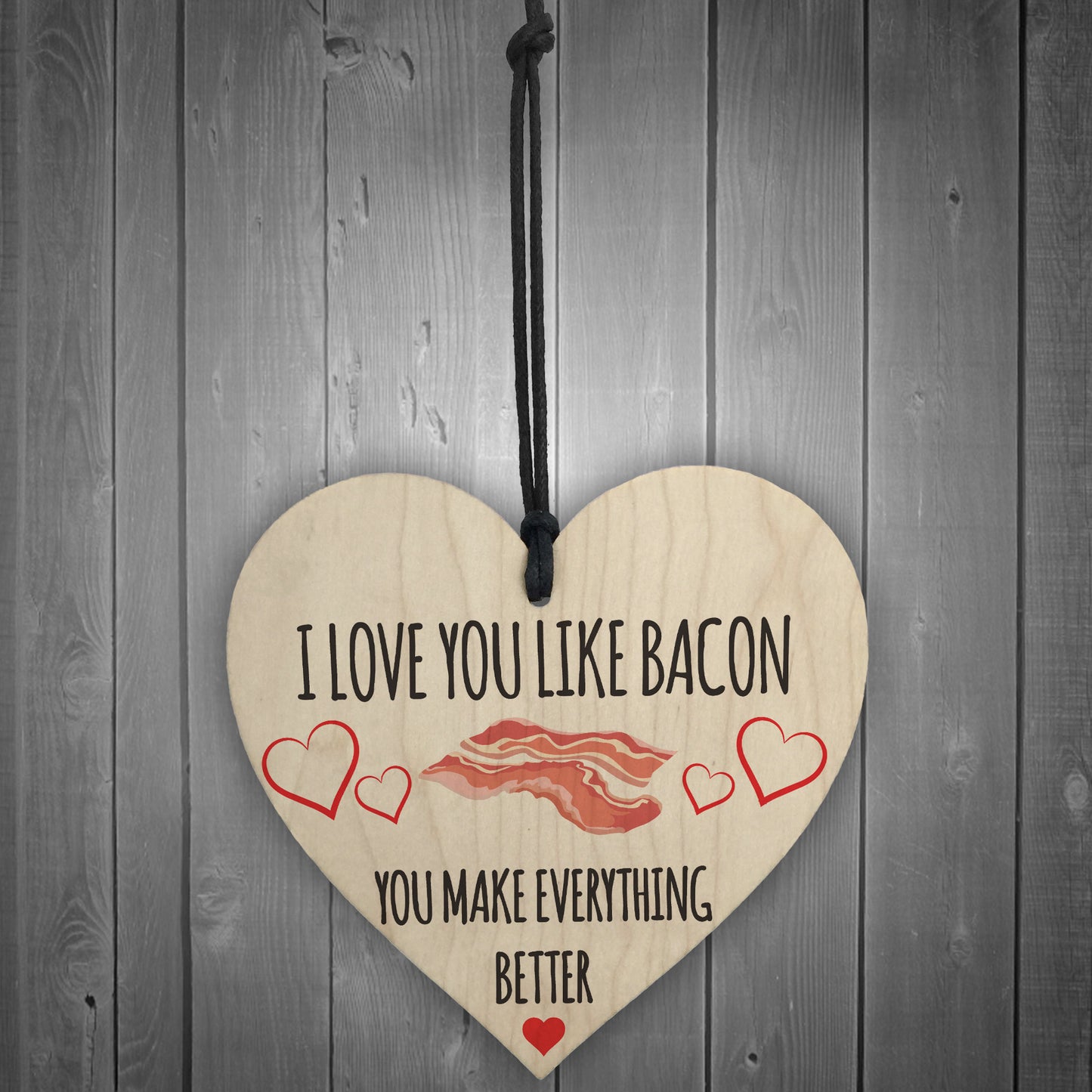 Love You Like Bacon Novelty Wooden Hanging Heart Plaque