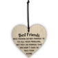 Best Friends Face Problems Together Wooden Hanging Heart Plaque