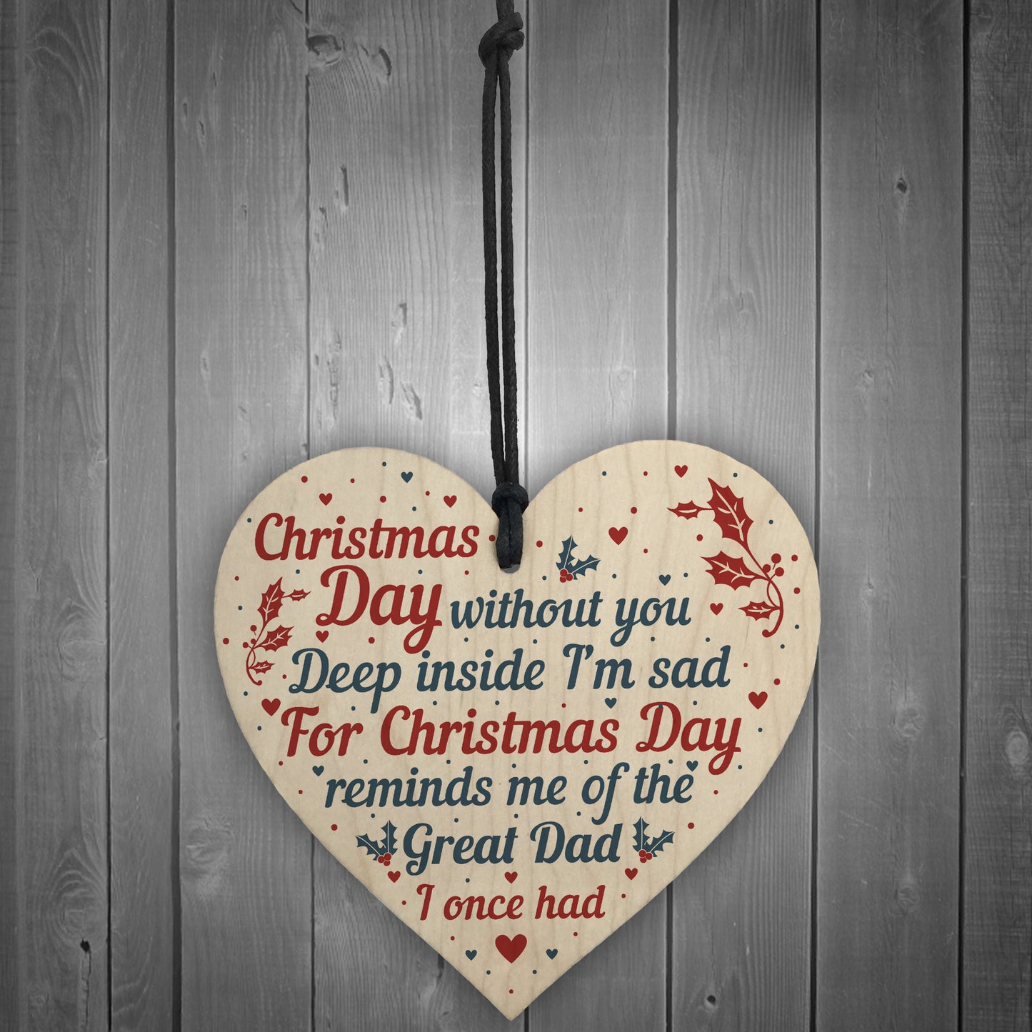Great Dad Memorial Christmas Tree Bauble Wood Hanging Heart Sign