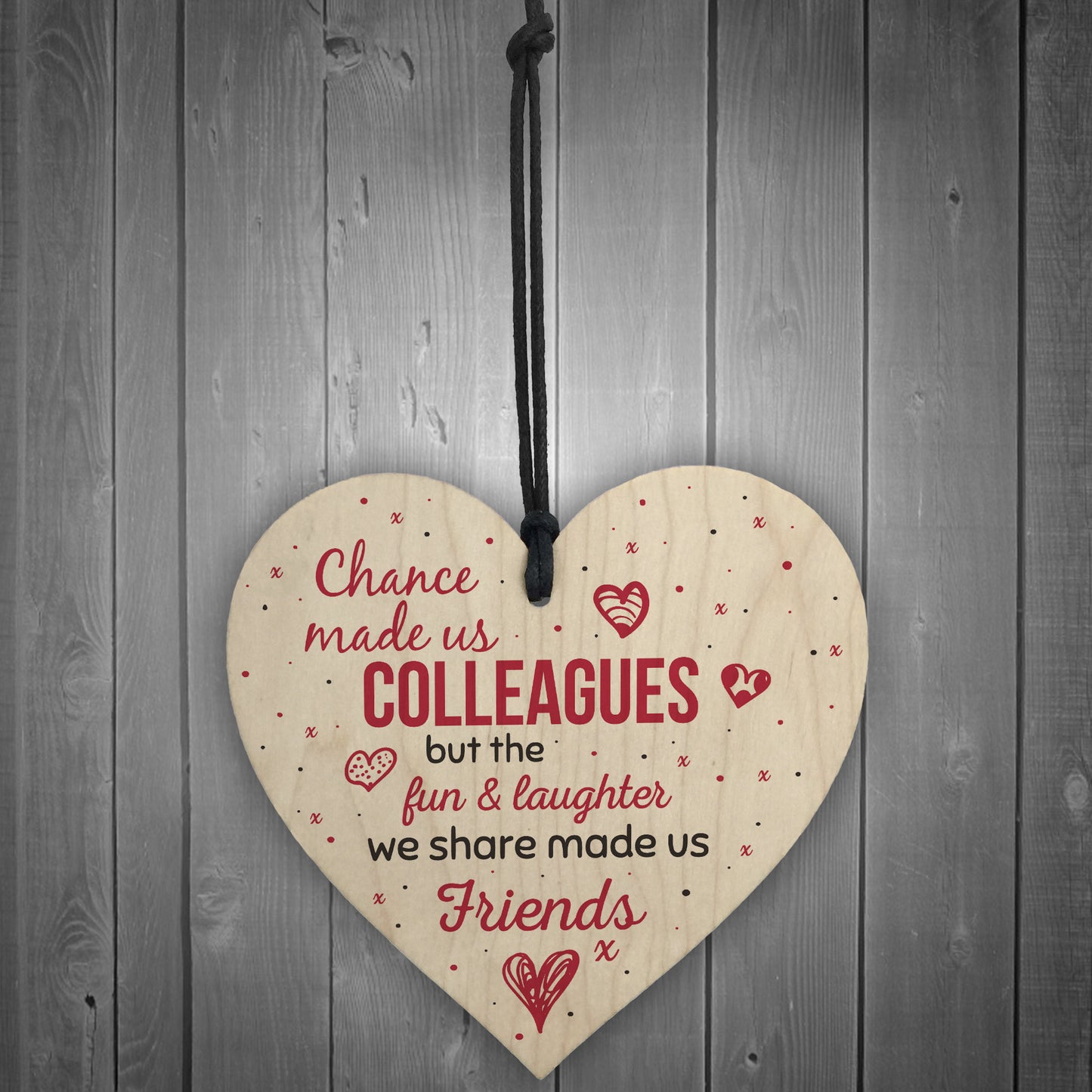 Chance Made Us Colleagues Heart Plaque Sign Friendship Gifts