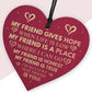 Best Friend Sign FRIEND GIVES HOPE Friendship Gift Thank You