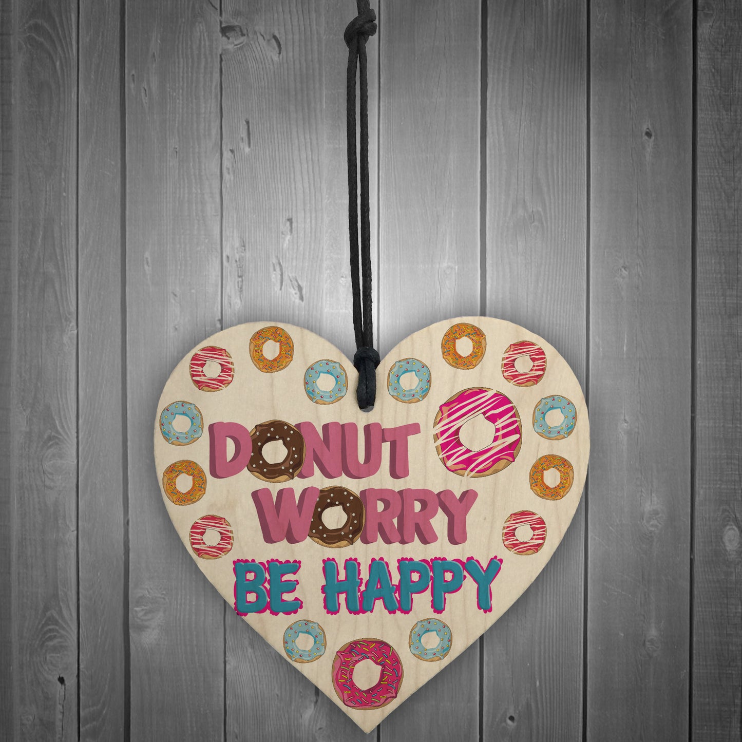 Donut Worry Be Happy Wooden Hanging Heart Funny Friendship Gift