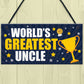 Greatest Uncle Gift Plaque Uncle Birthday Xmas Gift For Him