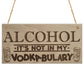 Alcohol Vodkabulary Funny Vodka Friendship Gift Hanging Plaque