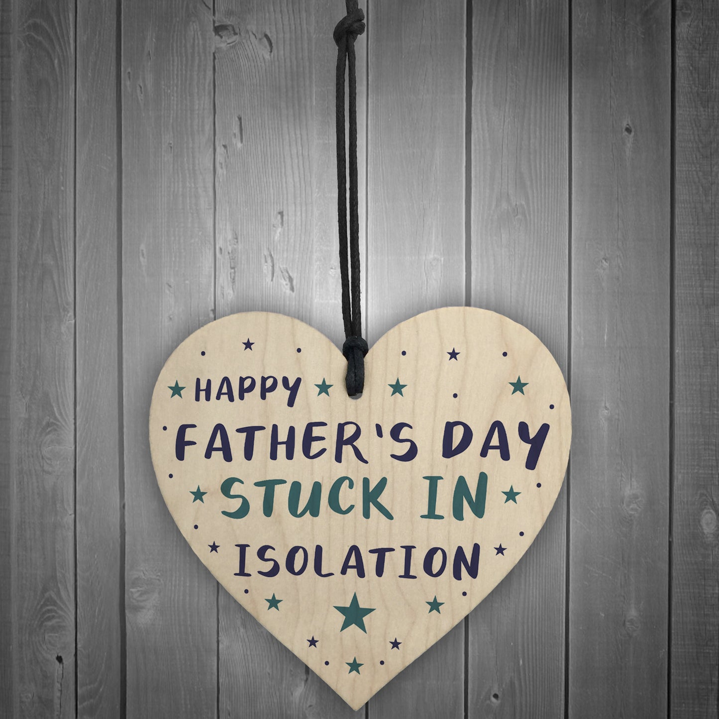 Funny Fathers Day Gift Isolation Lockdown Gift Wooden Heart Gift