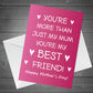 Mothers Day Card For Mum From Daughter Best Friend Mum Quote