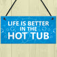 Hot Tub Novelty Plaque For Garden Hot Tub Garden Shed Novelty