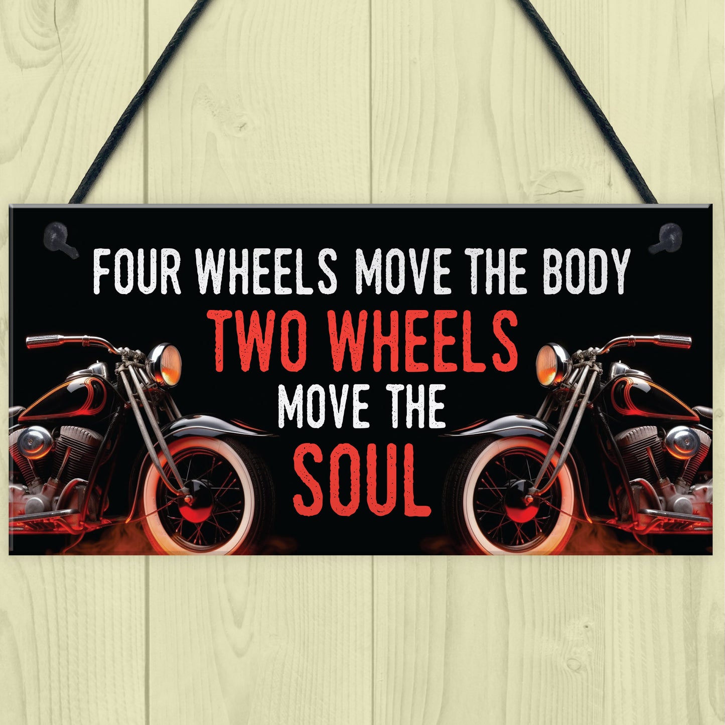 Vintage Motorcycle Sign Two Wheels Move The Soul Quirky Garage
