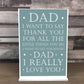 Dad Gifts Standing Plaque Birthday Fathers Day Gift For Dad