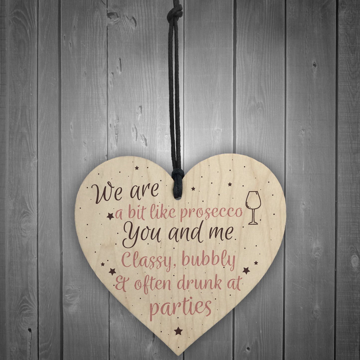 Prosecco Gift Friendship Best Friend Sign Wooden Heart Plaque