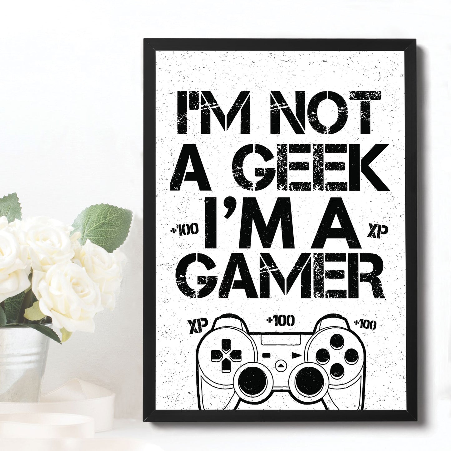 NOT A GEEK IM A GAMER Funny Gaming Print For Boys Bedroom Decor
