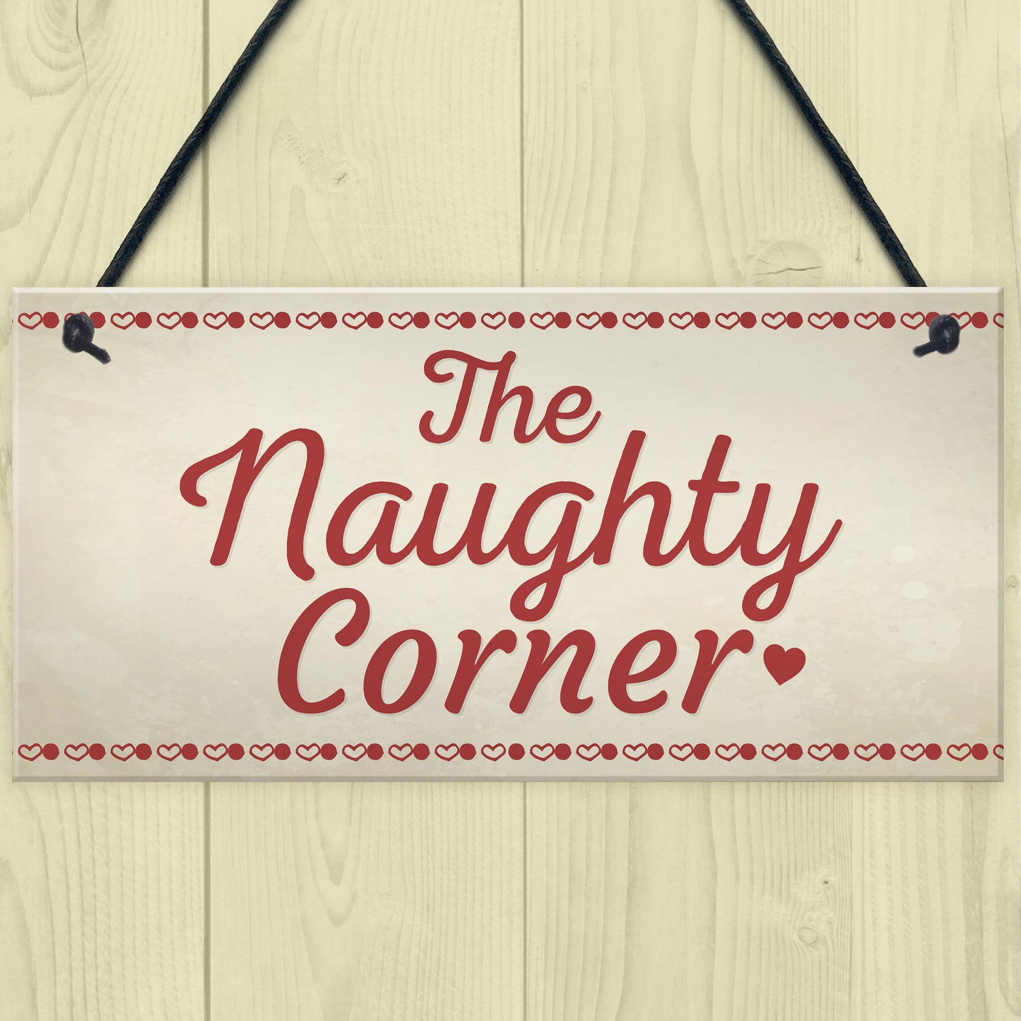 Naughty Corner Novelty Hanging Sign Home Wall Door Plaque Funny