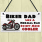 Funny Biker Dad Sign Biker Gift Dad Gift For Birthday Christmas