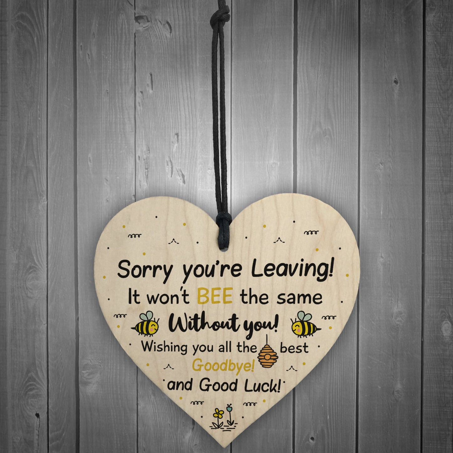 Sorry You're Leaving Wooden Hanging Heart Work Colleague Leaving
