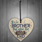 Funny Birthday Gifts For Brother Novelty Rude Family Gift Heart