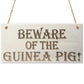 Beware Of The Guinea Pig Wooden Hanging Novelty Plaque Gift