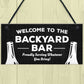 Welcome Backyard Bar Sign Hanging Home Bar Sign Garden Plaque