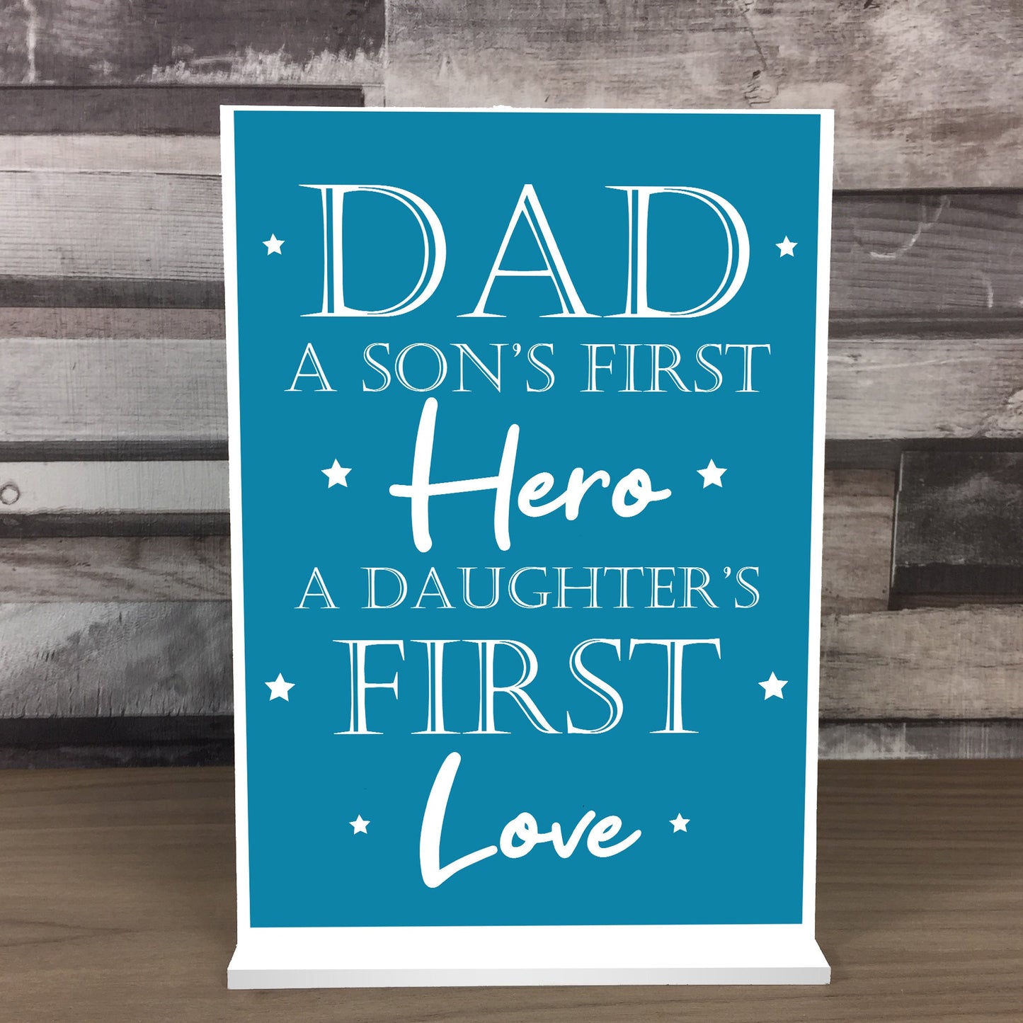 Fathers Day Gift From Daughter Son Standing Plaque Love Hero