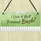 Funny GARDEN Sign For Summerhouse Garden Shed Hot Tub Sign