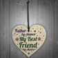 Best Friend Dad Daddy Birthday Christmas Gift Heart Keepsake