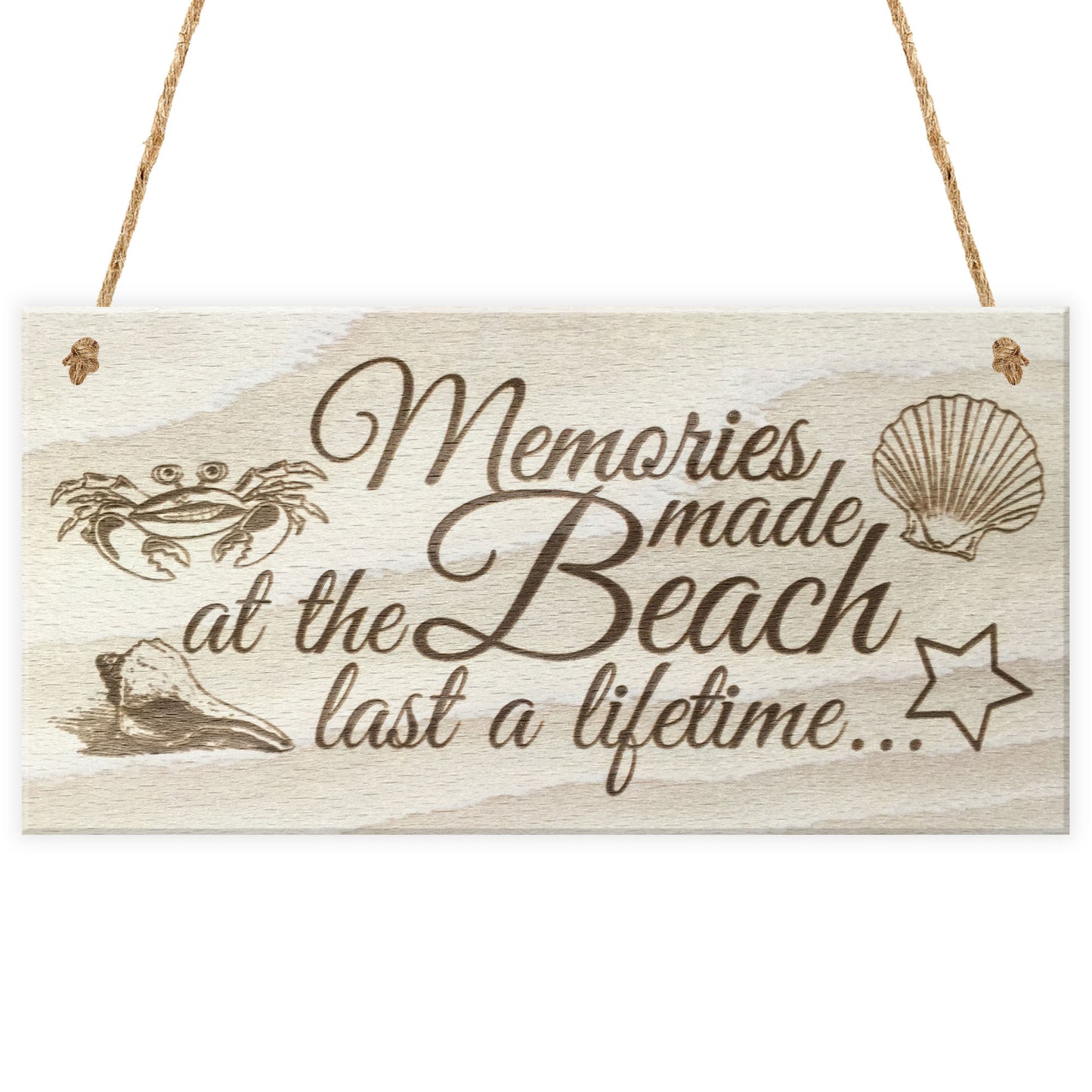 Memories Made At The Beach Last A Lifetime Wooden Plaque Gift