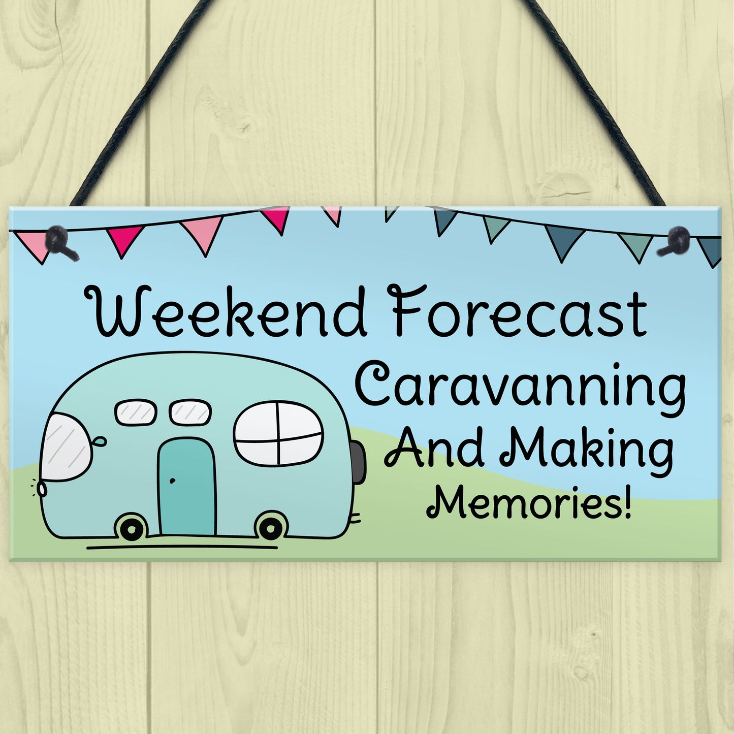 Funny Sign For Your Caravan Novelty Hanging Caravan Motorhome