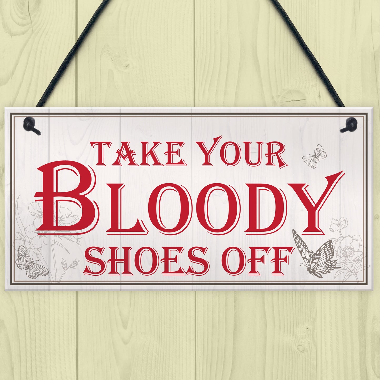 Bloody Shoes Funny Vintage Remove Shoes Present Hanging Plaque