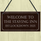 THE STAYING INN Bar Sign Funny Lockdown Sign Man Cave Gift