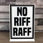 No RIFF RAFF Standing Plaque For Home Bar Funny Pub Bar Man Cave