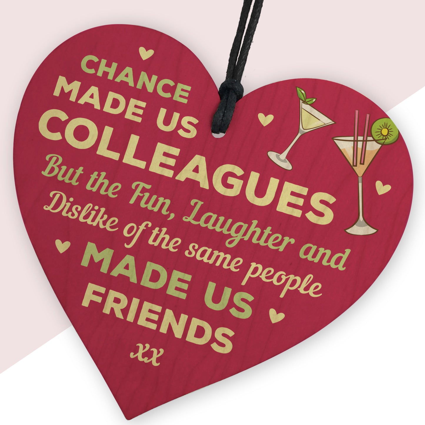 Chance Made s Colleagues GIFT Fun and Laughter Wooden Heart