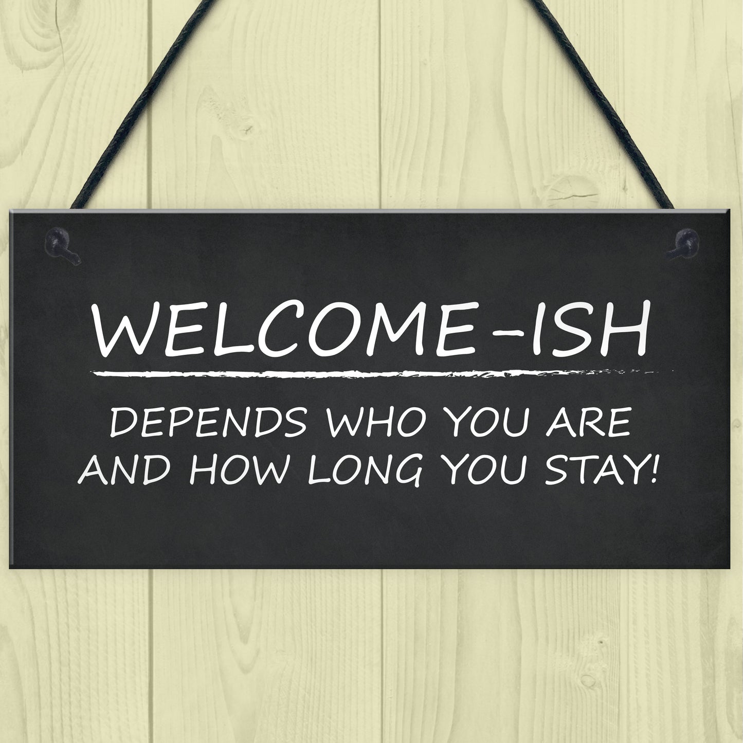 Welcome Sign WELCOME ISH Hanging Door Sign Funny Wall Decor