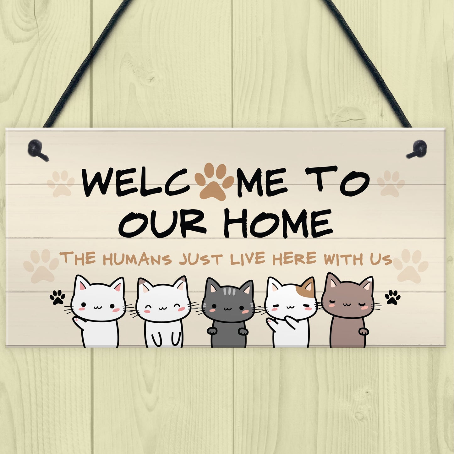 Cat Sign Welcome To Our Home Cat Lover Gift Hanging Door Sign