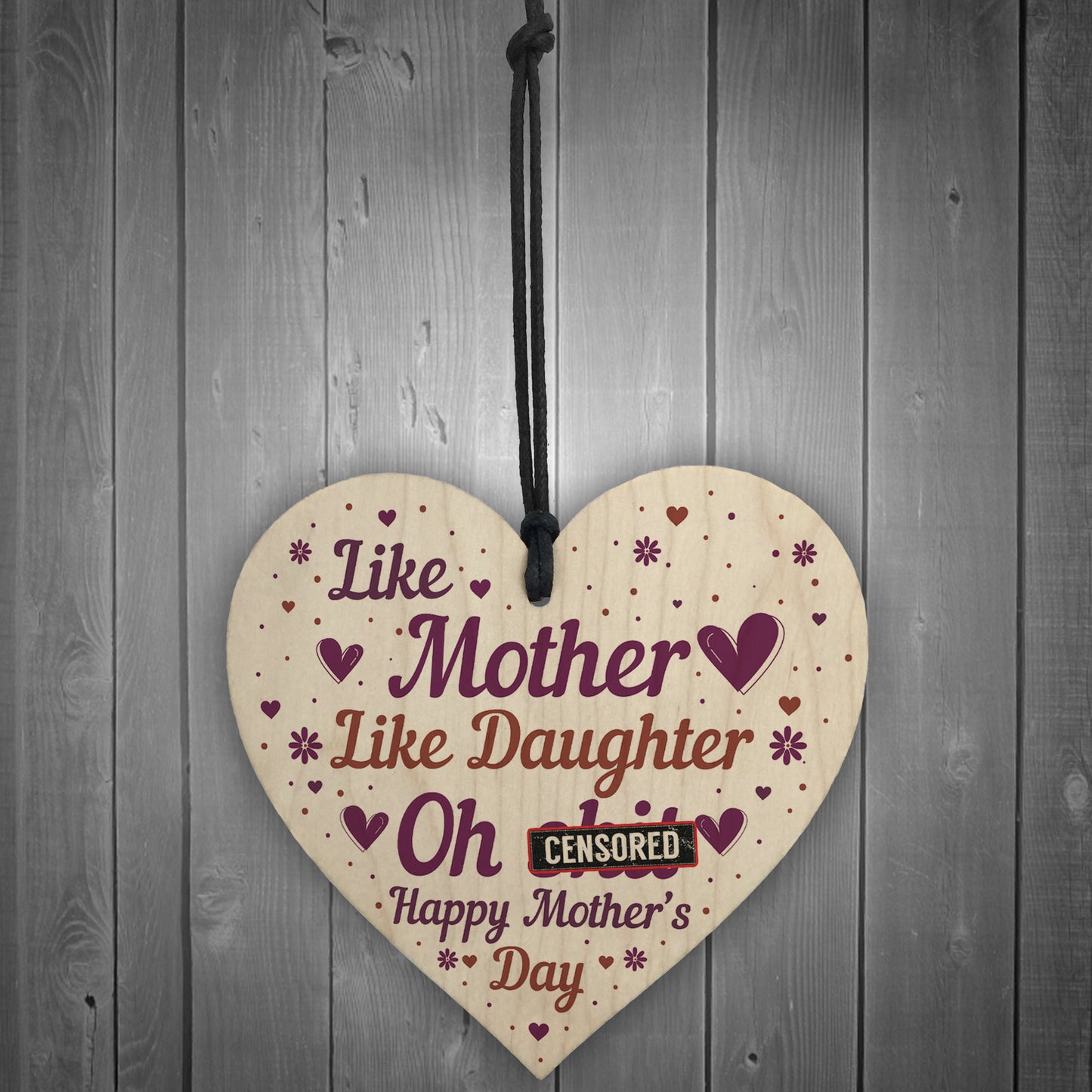 Joke Mothers Day Gift Wood Heart Mother Daughter Gifts Humour