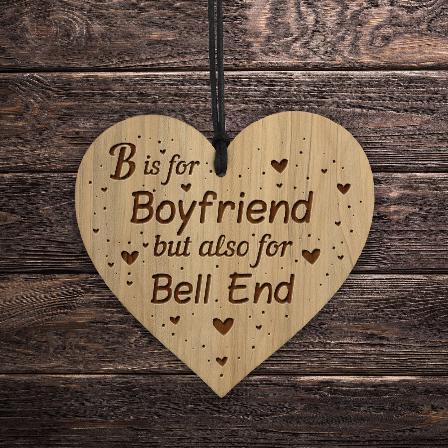 FUNNY Boyfriend Gift Engraved Heart Boyfriend Birthday Christmas