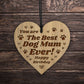Birthday Gift For Dog Mum Engraved Heart Mum Gift From Dog Pet