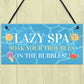 Novelty Lazy Spa Hanging Decor Sign Hot Tub Decor Garden Sign