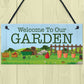 Welcome To Our Garden Sign Hanging Wall Door Shed Sign Gift