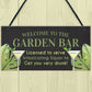 Garden Plaque For Outdoor Garden Bar Sign Alcohol Gift