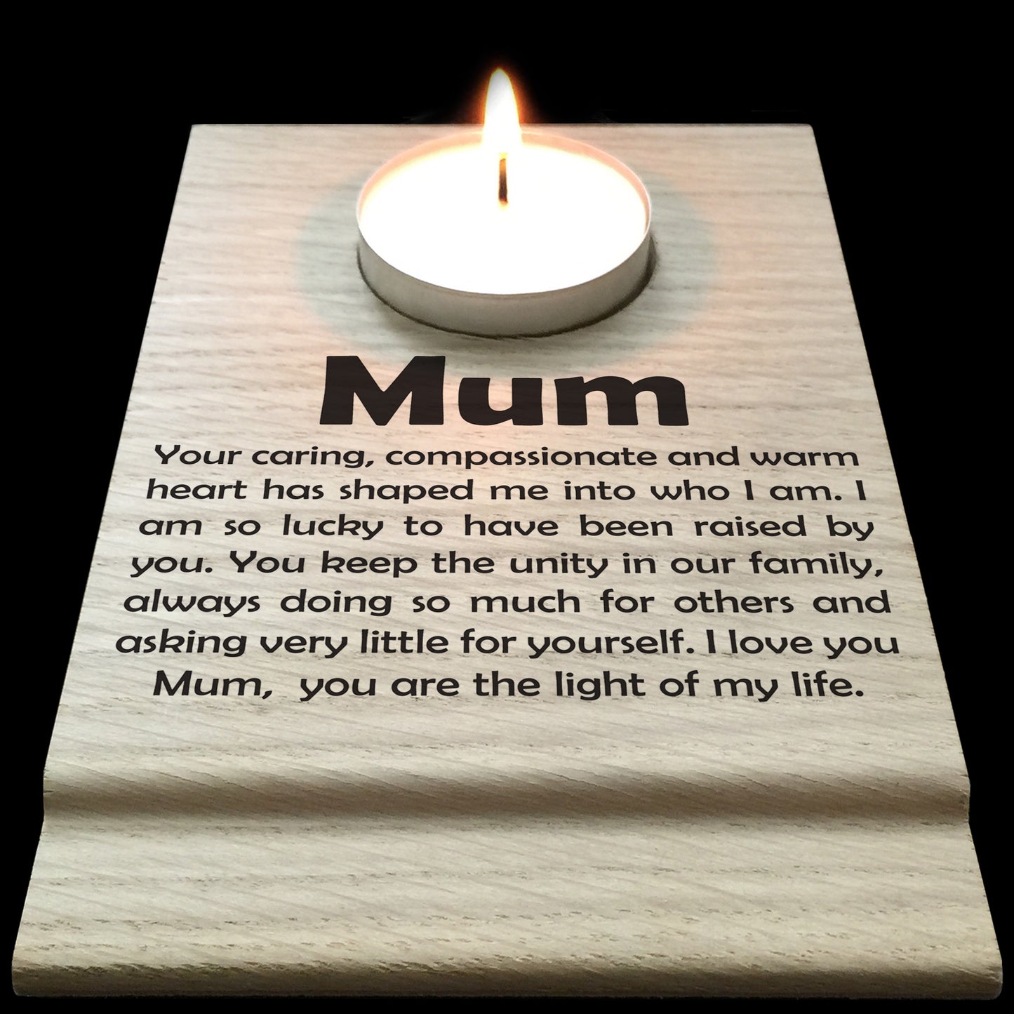 Mum You Are The Light Of My Life Wooden Candle Holder