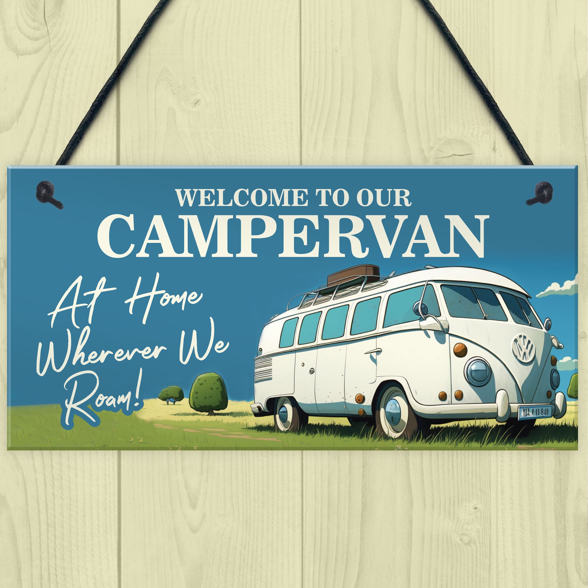 Caravan サイン入り 販促ポスター B2 Wander Around Campervan Welcome Sign Novelty Wall Hanging Caravan Decor Gift